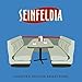 Seinfeldia: How a Show About Nothing Changed Everything