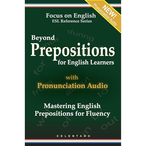 Beyond Prepositions for ESL Learners - Mastering English Prepositions for Fluency Audiolibro Por Thomas Celentano arte de por