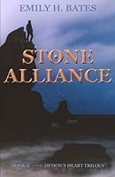 Stone Alliance (Demon's Heart #2) 0692630481 Book Cover