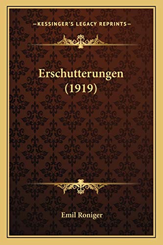Erschutterungen (1919) (German Edition)