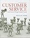 Customer Service: Career Success Through Customer Loyalty