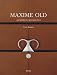 Maxime Old (French Edition)