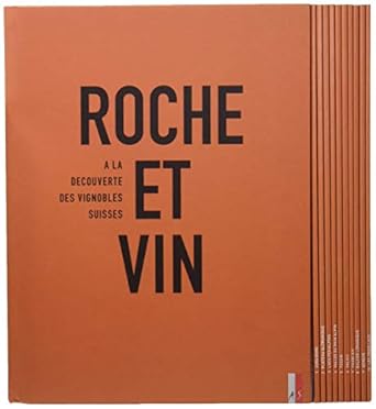 Amazon.fr - Roche et Vin: A la découverte des vignobles suisses ...