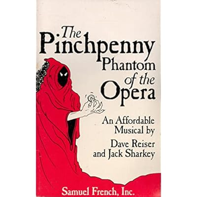 The pinchpenny phantom of the opera