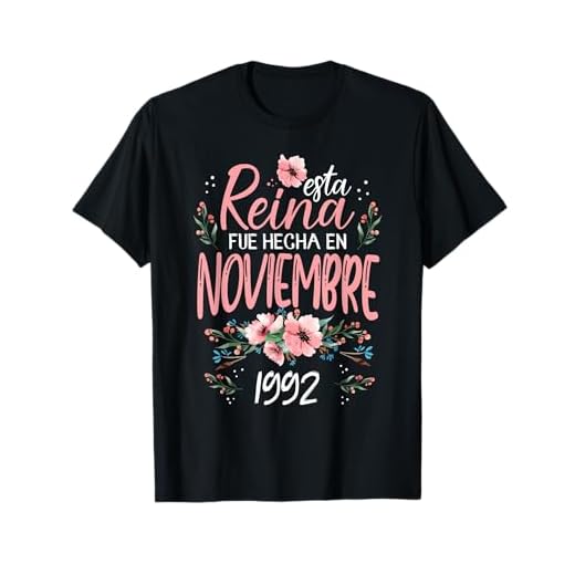 Hecha En Noviembre 1992 Mujer Regalo 32 Años Cumpleaños Camiseta