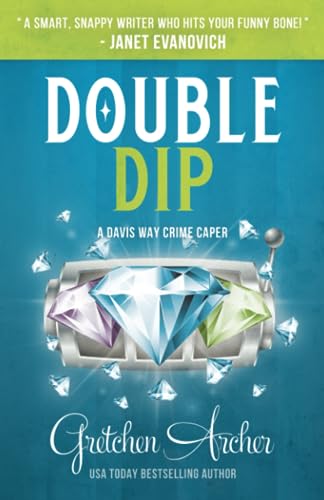 Double Dip: A Davis Way Crime Caper (Bellissimo... 1737245655 Book Cover