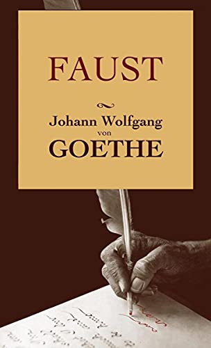 Faust: Johann Wolfgang Von Goethe (German Dramas & Plays, Classical Literature) [Annotated]