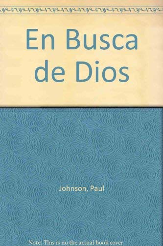 En Busca de Dios (Spanish Edition) [Spanish] 9501516598 Book Cover
