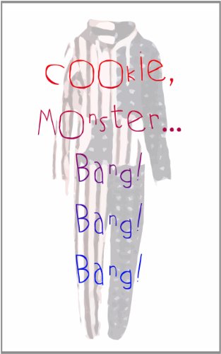 Cookie, monster? Bang! Bang! Bang! (The Redorb Saga Book 3) (English Edition)