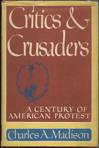 Critics & crusaders B0007FOM7A Book Cover