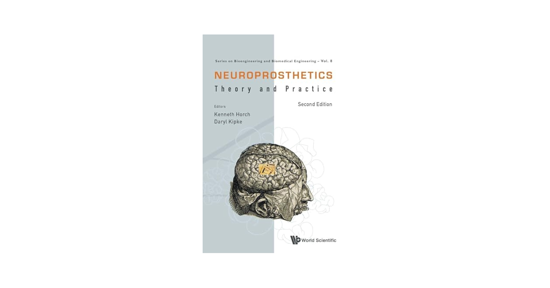 Neuroprosthetics: Theory and Practice (Second Edition