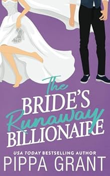 Paperback The Bride's Runaway Billionaire (Three BFFs and a Wedding) Book