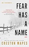 Fear Has a Name: A Pulse-Pounding Contemporary Christian Thriller (The Crittendon Files Book 1)