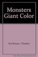 Monsters Giant Color 0448486075 Book Cover