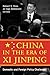 China in the Era of Xi Jinping: Domestic and Foreign Policy Challenges