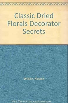 Paperback Classic Dried Florals Decorator Secrets Book