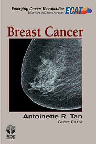 Breast Cancer (Emerging Cancer Therapeutics)