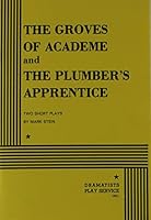 The Groves of Academe and The Plumber's Apprentice. 082220486X Book Cover