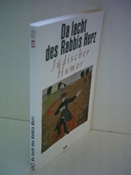Paperback Da lacht des Rabbis Herz. Jüdischer Humor. [German] Book
