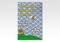 Parables in Matthew's Gospel 0881720119 Book Cover
