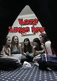  Bloody Slumber Party