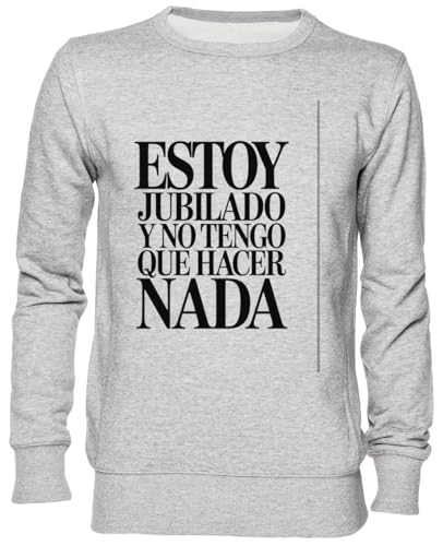 Sweat-shirt gris Estoy Jubilado pour homme et femme jersey unisexe