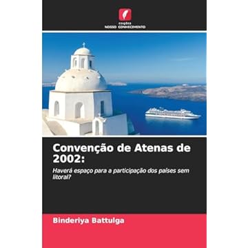 Capa do livro Convenção de Atenas de 2002: Haverá espaço para a participação dos países sem litoral?