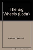 The Big Wheels B000VXF1OG Book Cover