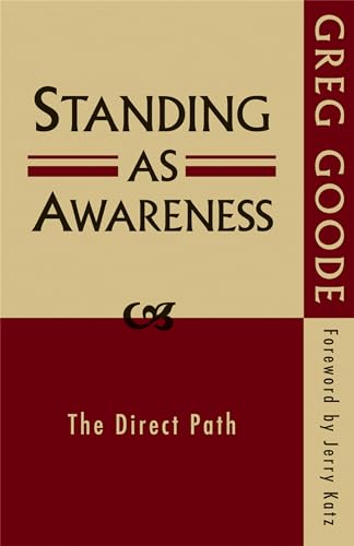 Standing as Awareness: The Direct Path view 2