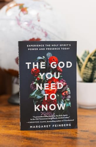 Image of The God You Need to Know: Experience the Holy Spirit's Power and Presence Today