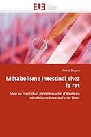 Ma(c)Tabolisme Intestinal Chez Le Rat 6131558221 Book Cover