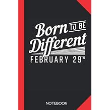 Born to be different - February 29th Leap Year Notebook Journal - 120 graph paper checked pages - 6x9 inch format - without margins