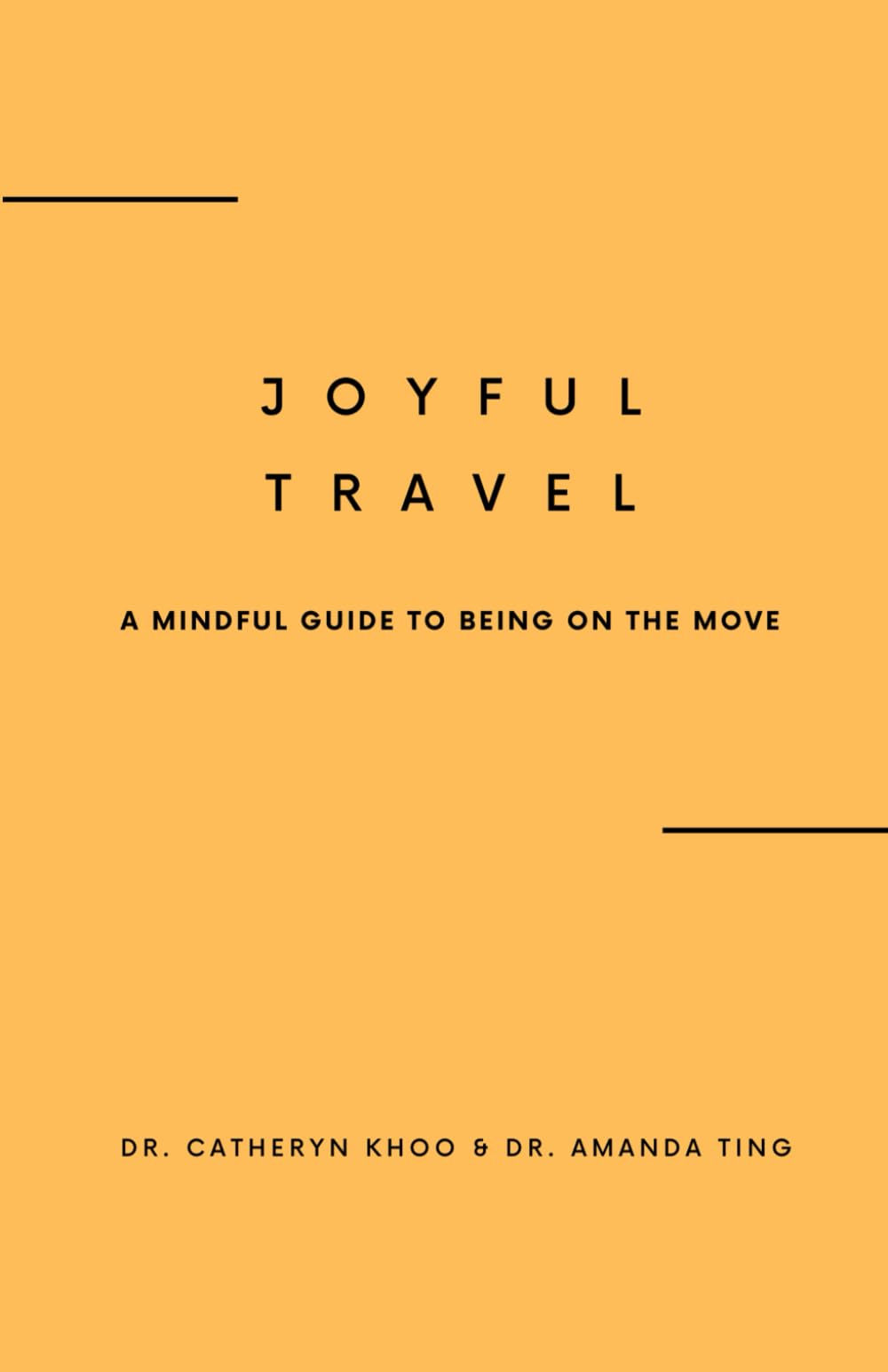 Joyful Travel: A Mindful Guide to Being on the Move