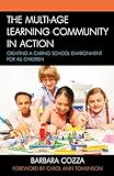 The Multi-age Learning Community in Action: Creating a Caring School Environment for All Children