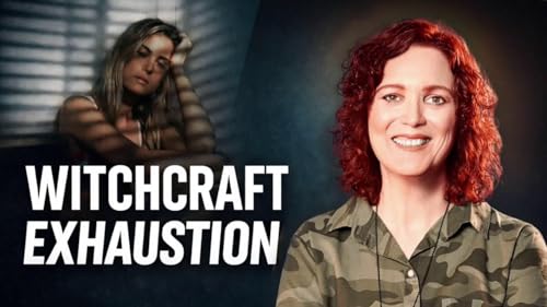 When Witchcraft Attacks Leave You Absolutely Exhausted