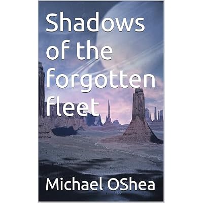 Shadows of the forgotten fleet