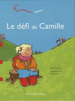Album Le défi de Camille : L'asthme [French] Book