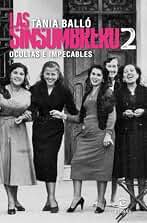 Las sinsombrero 2. Ocultas e impecables (ESPASA NARRATIVA)