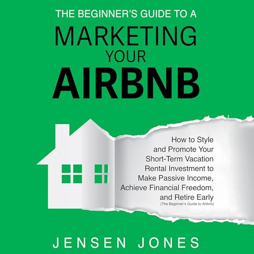 The Beginner's Guide to Marketing Your Airbnb -- Jensen Jones episode artwork