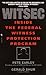 Witsec: Inside the Federal Witness Protection Program
