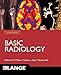 Basic Radiology, Second Edition (LANGE Clinical Medicine)