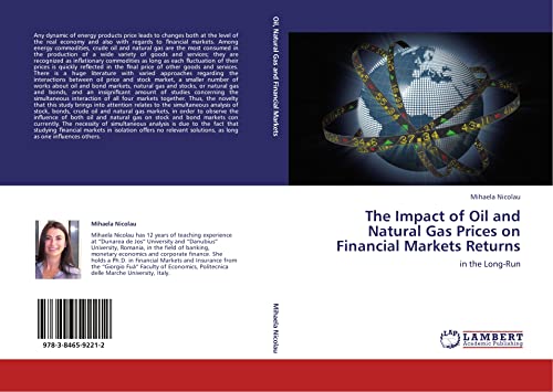 The Impact of Oil and Natural Gas Prices on Financial Markets Returns: in the Long-Run