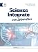 Scienze Integrate Con Laboratori. Scienze Naturali. Per Le Scuole Superiori. Con Allenati Per Le Olimpiadi!. Con E-Book. Con Espansione Online - 3