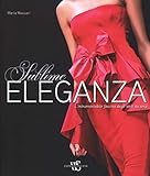 Eleganza sublime. L'intramontabile fascino degli abiti da sera