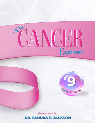 The CANCER Experience: Nine True Stories