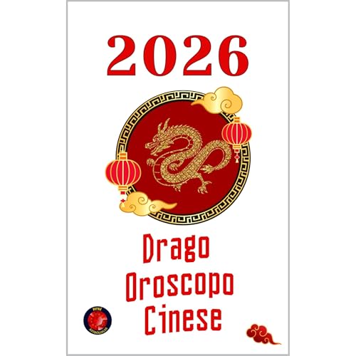 Drago Oroscopo Cinese 2026 Audiolibro Por Alina Rubi arte de portada