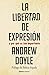 La libertad de expresión: Y por qué es tan importante: 858