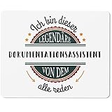 JUNIWORDS Mauspad Mousepad, Ich Bin Dieser legendäre Dokumentationsassistent, von dem alle reden (5044735)