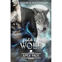 Match Me Wolf Audiobook By Tala Moore, Eva Kingsley cover art