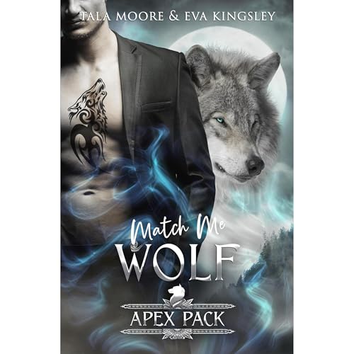 Match Me Wolf Audiolibro Por Tala Moore, Eva Kingsley arte de portada